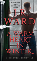 J.R. Ward - A Warm Heart in Winter artwork