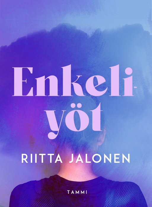 Enkeliyöt