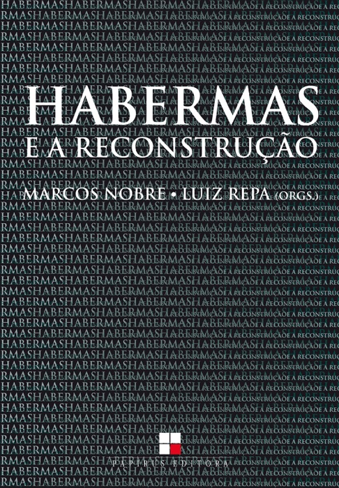 Habermas e a reconstrução: