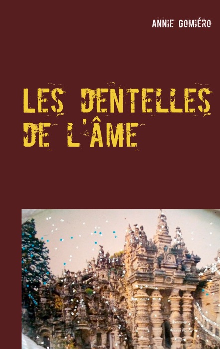 Les dentelles de l'âme