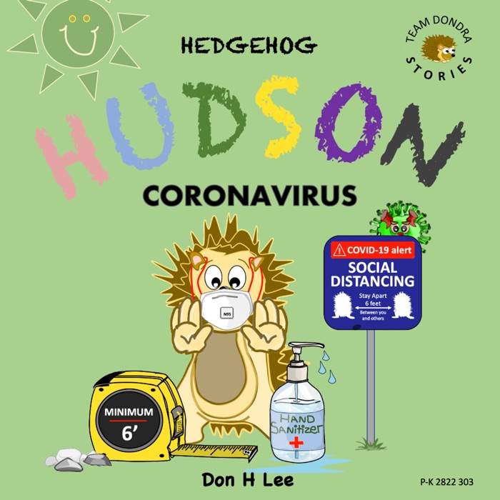 Hedgehog Hudson - Coronavirus