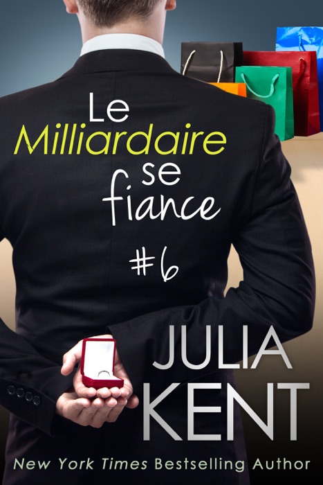 Le Milliardaire se fiance