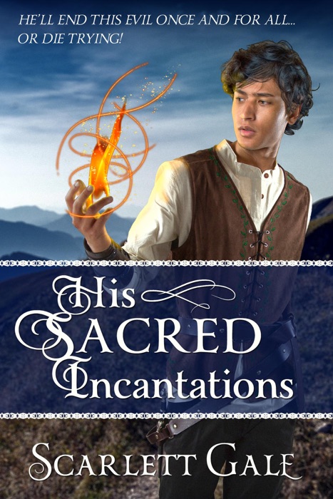 His Sacred Incantations