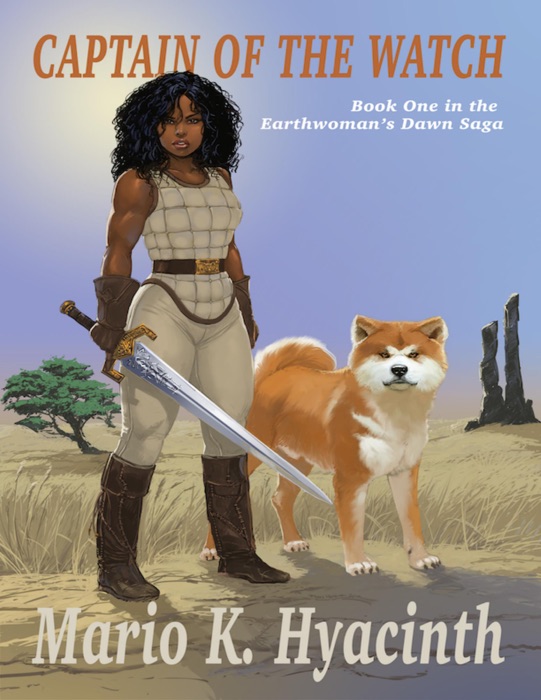 Captain of the Watch: Book One In the Earthwoman's Dawn Saga