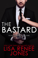 Lisa Renee Jones - The Bastard artwork