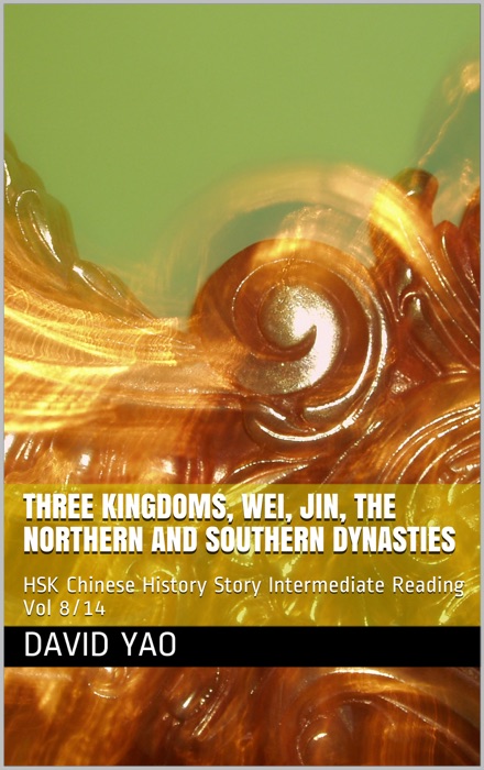 Three Kingdoms, Wei, Jin, The Northern and Southern dynasties 三国魏晋南北朝 -Story 01-25 V2020