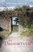 De droomtuin - Rachel Hore