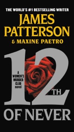 12th of Never - James Patterson & Maxine Paetro by  James Patterson & Maxine Paetro PDF Download