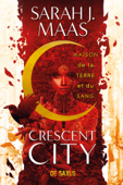 Crescent City T01 - Maison de la terre et du sang (ebook) - Sarah J. Maas
