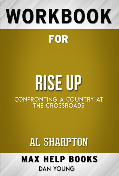 Rise Up by Al Sharpton (Max Help Workbooks)