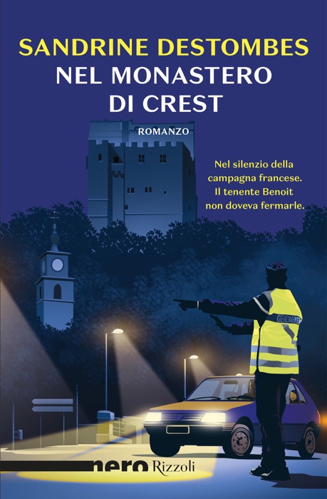 Nel monastero di Crest (Nero Rizzoli)