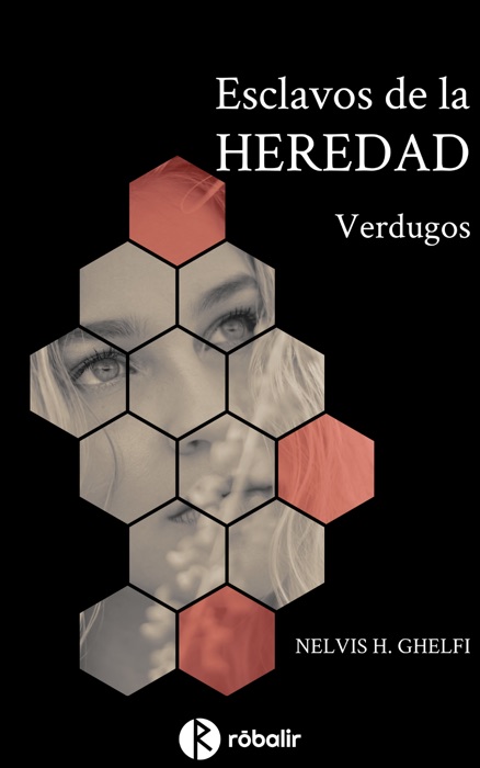 Esclavos de la Heredad: Verdugos