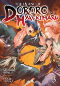 The Legend of Dororo and Hyakkimaru Vol. 3 - Osamu Tezuka & Satoshi Shiki