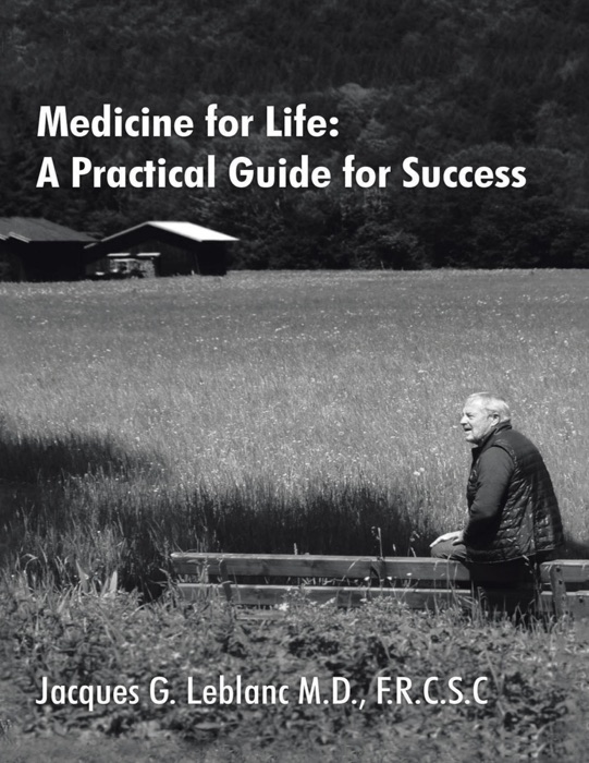 Medicine for Life: A Practical Guide for Success