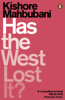 Kishore Mahbubani - Has the West Lost It? artwork