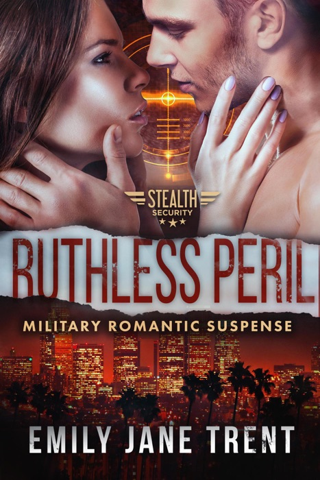 Ruthless Peril: Military Romantic Suspense