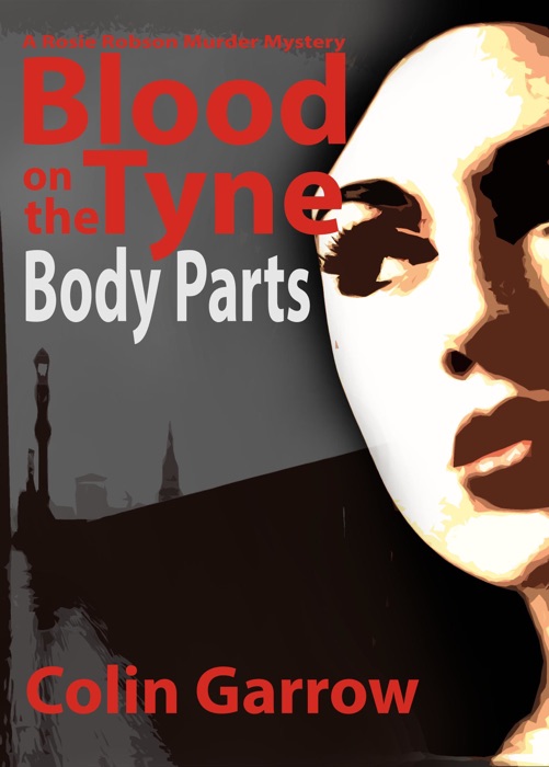 Blood on the Tyne: Body Parts