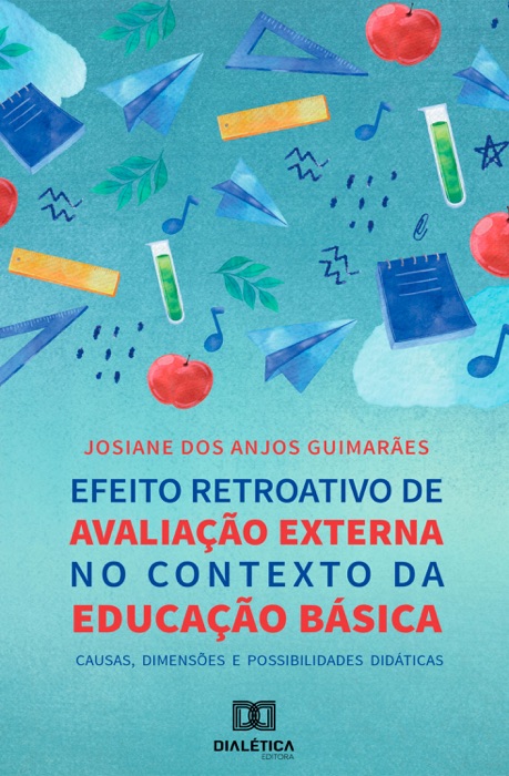 Efeito Retroativo de Avaliação Externa no Contexto da Educação Básica