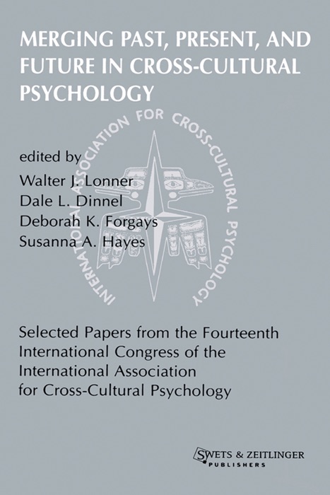 Merging Past, Present, and Future in Cross-cultural Psychology