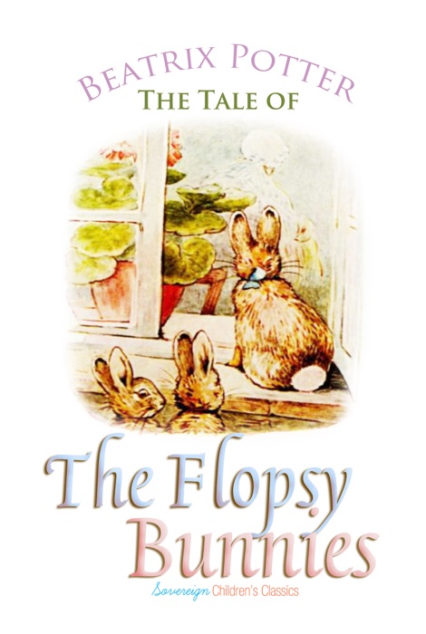 The Tale of the Flopsy Bunnies