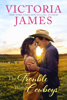 Victoria James - The Trouble with Cowboys artwork