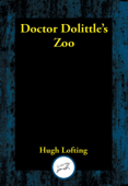 Doctor Doolittle's Zoo - Hugh Lofting