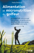 Alimentation et micronutrition du golfeur - Nadia Badaoui