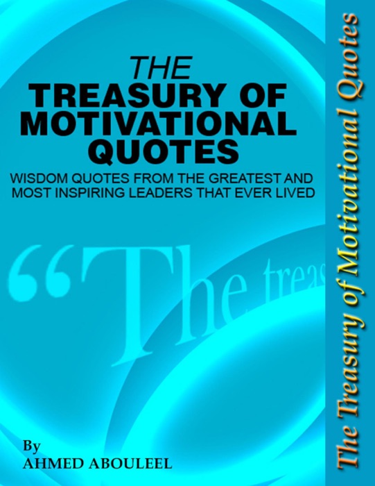 The Treasury of Motivational Quotes