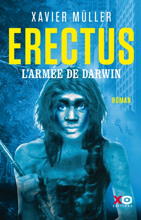 Erectus, l'armée de Darwin