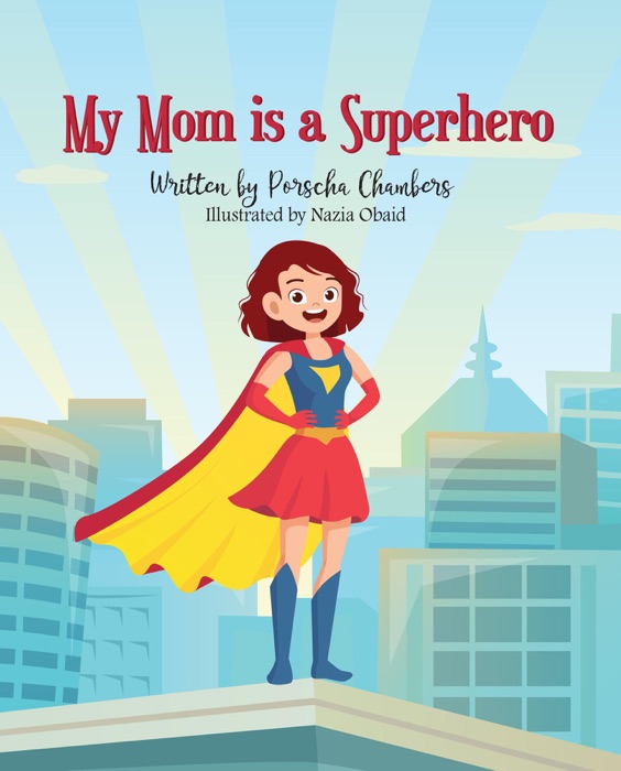 My Mom is a Superhero