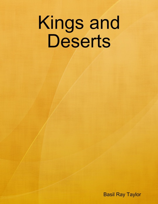 Kings and Deserts