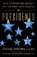 Brian Lamb, Susan Swain, Douglas Brinkley & Richard Norton Smith - The Presidents artwork