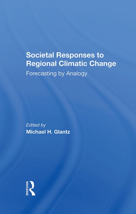 Societal Responses To Regional Climatic Change