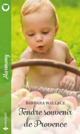 Tendre souvenir de Provence - Barbara Wallace by  Barbara Wallace PDF Download