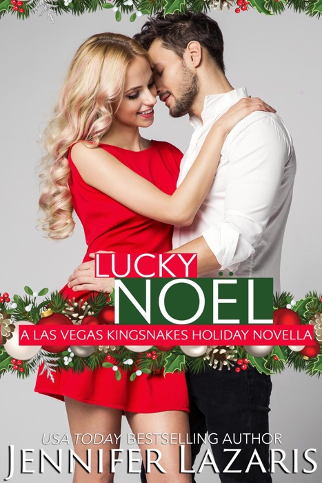 Lucky Noël: A Las Vegas Kingsnakes Holiday Novella