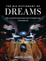 Martha Clarke - The Big Dictionary of Dreams artwork