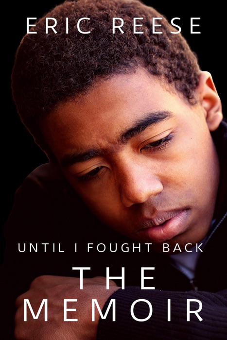 Until I Fought Back: The Memoir