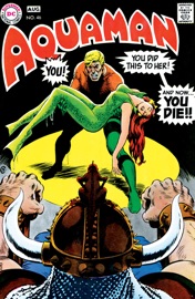 Aquaman (1962-) #46 - Steve Skeates & Jim Aparo by  Steve Skeates & Jim Aparo PDF Download