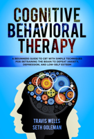 Travis Wells & Seth Goleman - Cognitive Behavioral Therapy artwork