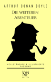 Sherlock Holmes - Die weiteren Abenteuer - Arthur Conan Doyle