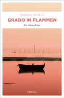 Andrea Nagele - Grado in Flammen artwork