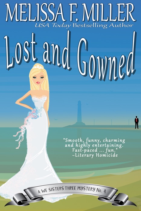 Lost and Gowned