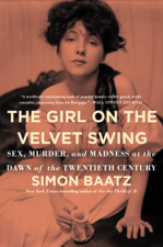The Girl on the Velvet Swing - Simon Baatz Cover Art