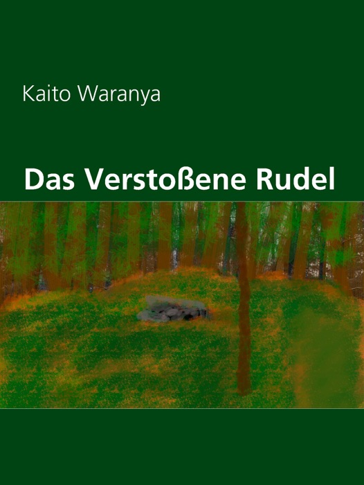 Das Verstoßene Rudel