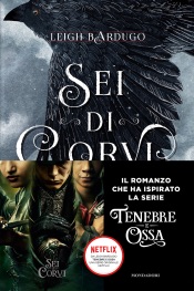 GrishaVerse - Sei di corvi