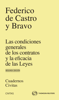 Las condiciones generales de los contratos y la eficacia de las leyes - Federico De Castro y Bravo