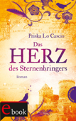 Das Herz des Sternenbringers - Priska Lo Cascio