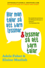 Hur man talar så att barn lyssnar och lyssnar så att barn talar - Elaine Mazlish & Adele Faber