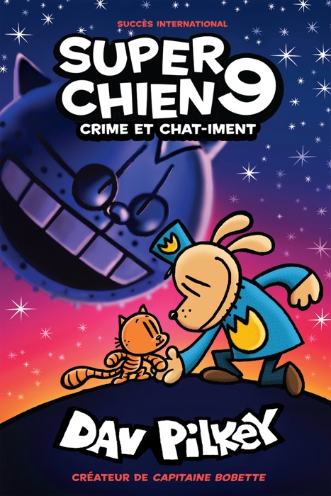Super Chien : N°9 - Crime et chat-iment