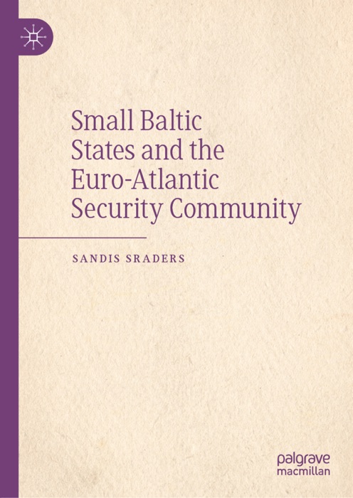 Small Baltic States and the Euro-Atlantic Security Community